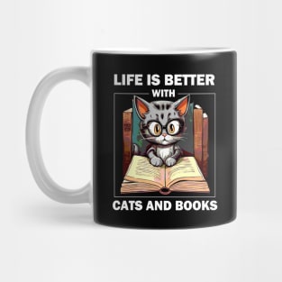 Life Is Better With Cats And Books Mug